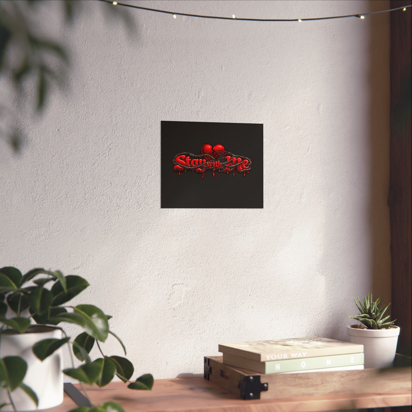Stay With Me Matte Poster — Gothic Red Heart Romance Wall Art