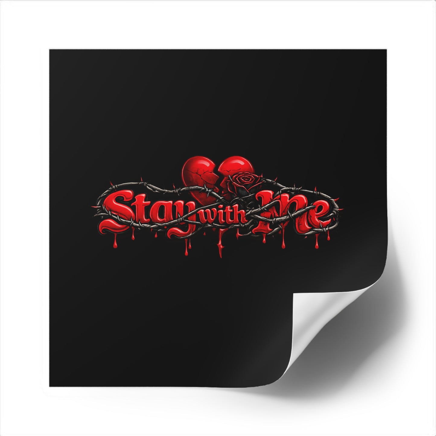 Stay With Me — Matte Indoor/Outdoor Sticker