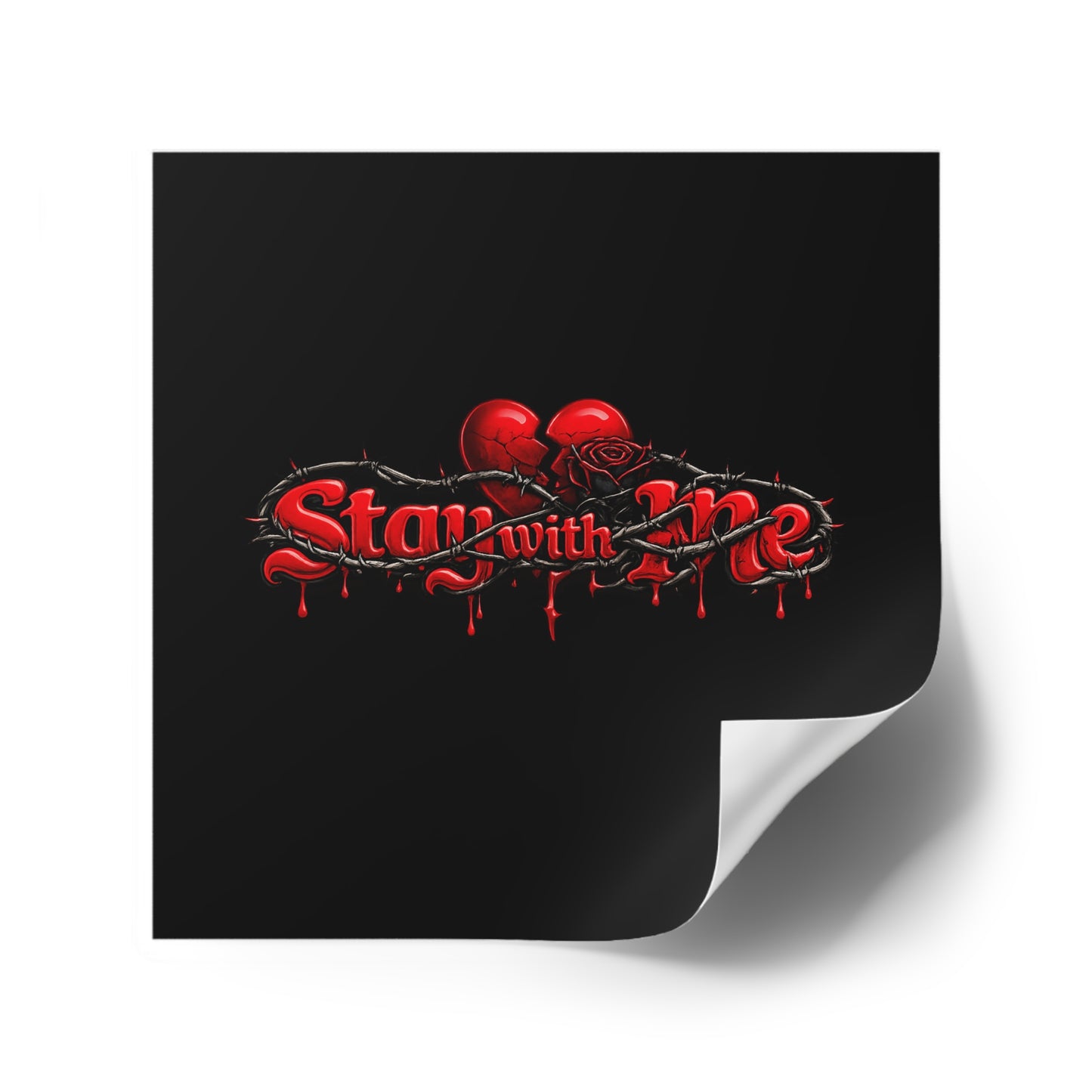 Stay With Me — Matte Indoor/Outdoor Sticker
