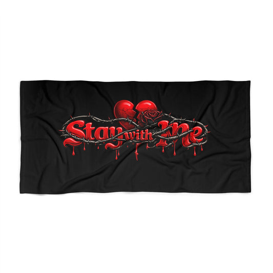 Stay With Me Beach Towel — Gothic Red Heart Drip Design