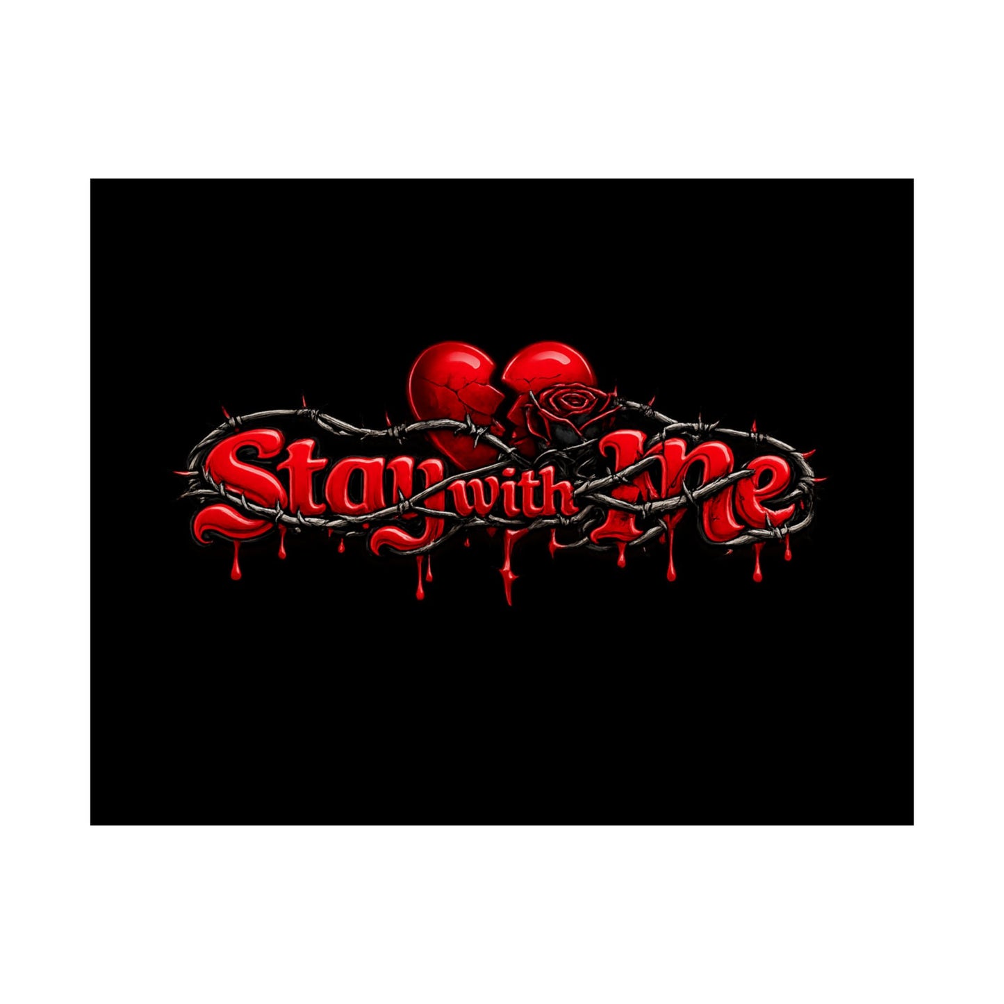 Stay With Me Matte Poster — Gothic Red Heart Romance Wall Art