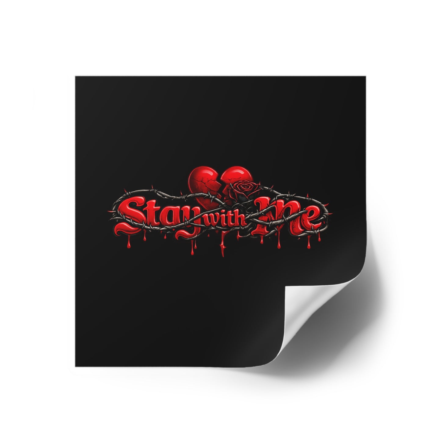 Stay With Me — Matte Indoor/Outdoor Sticker